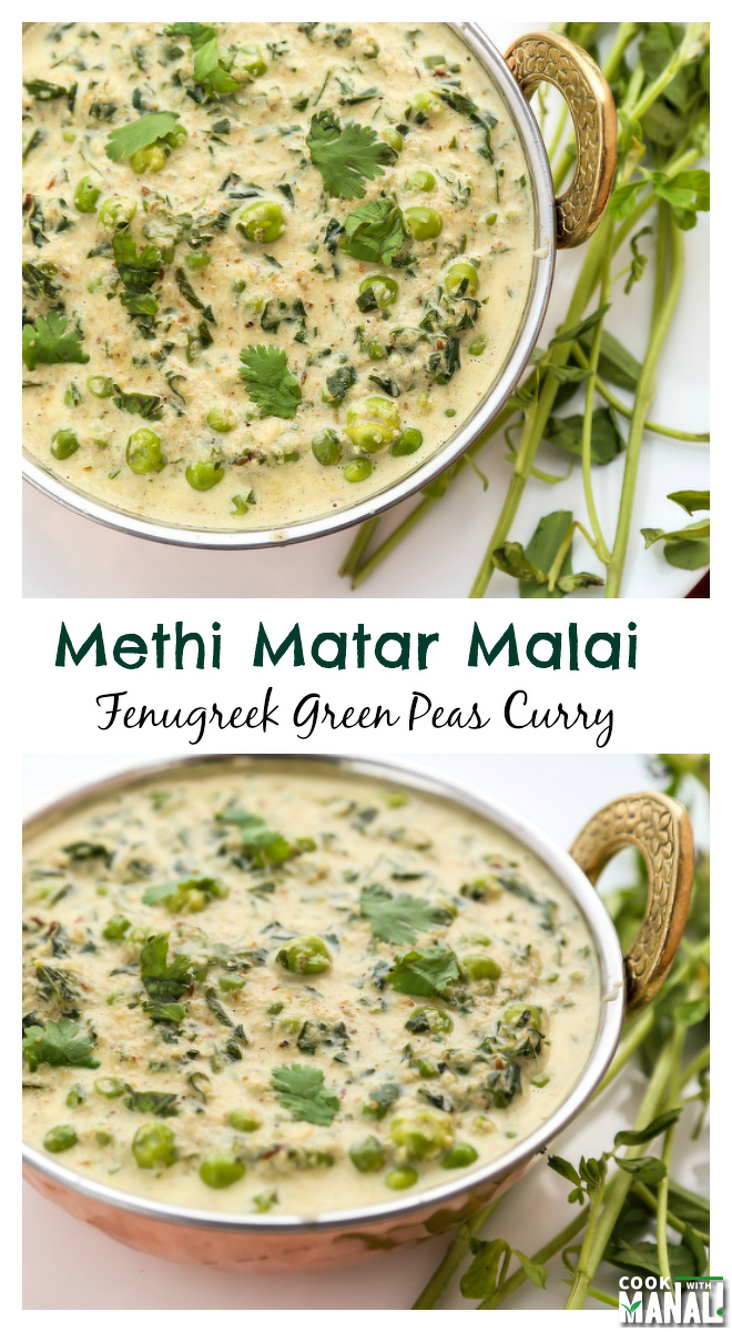 Methi Matar Malai - Fenugreek Green Peas Curry - Cook With Manali