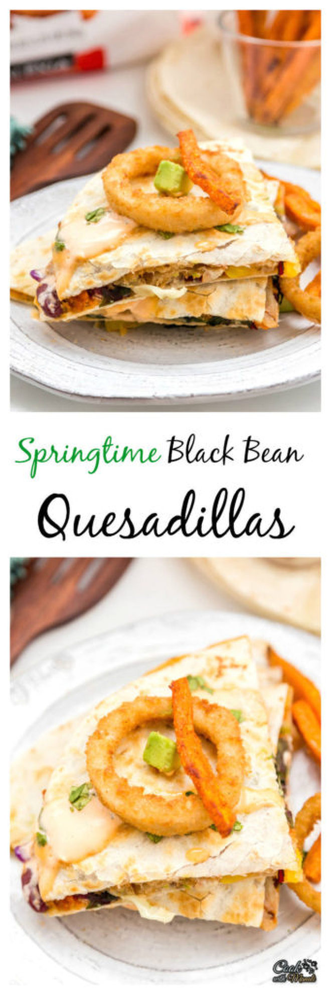 Springtime Black Bean Quesadillas - Cook With Manali