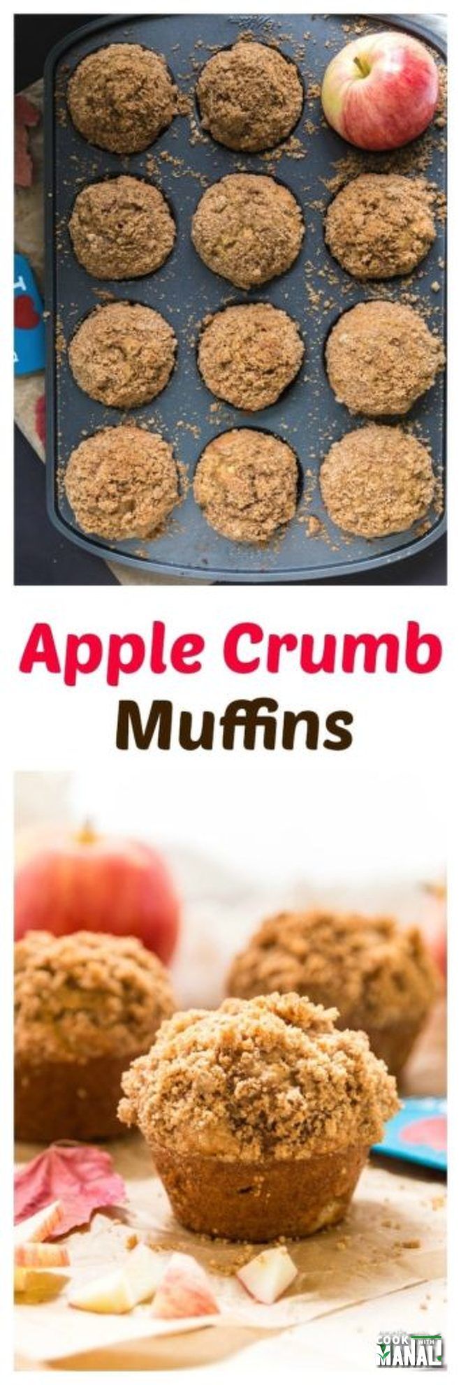 Apple Crumb Muffins - Cook With Manali