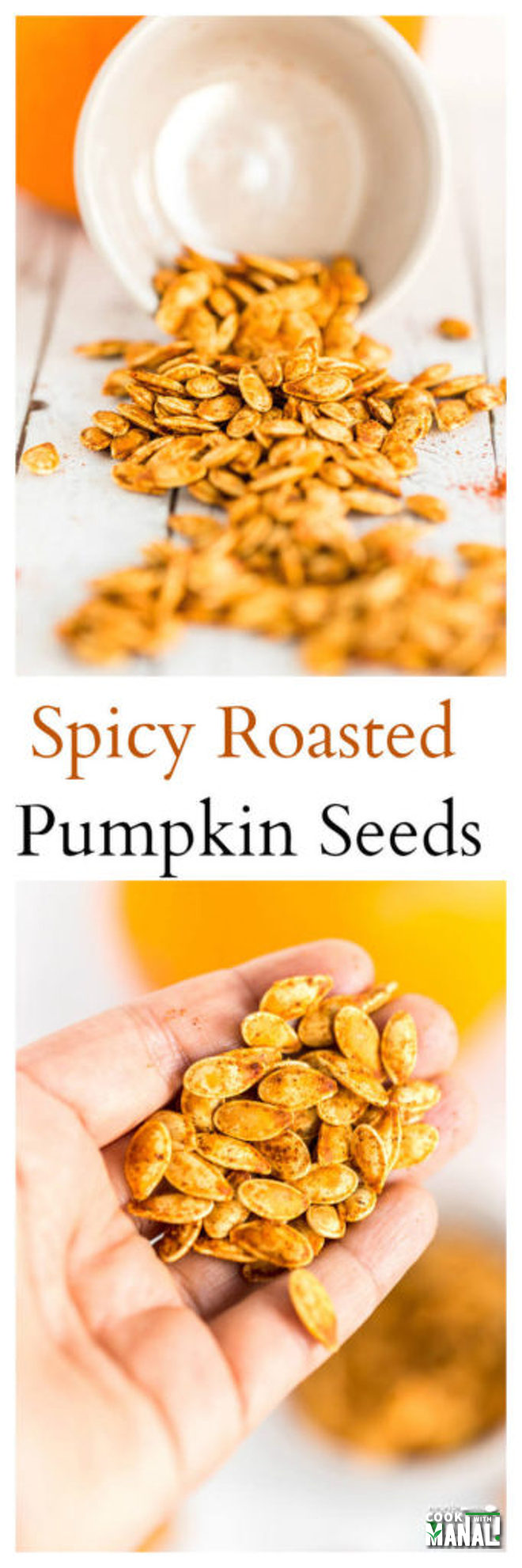 Spicy Roasted Pumpkin Seeds - Cook With Manali