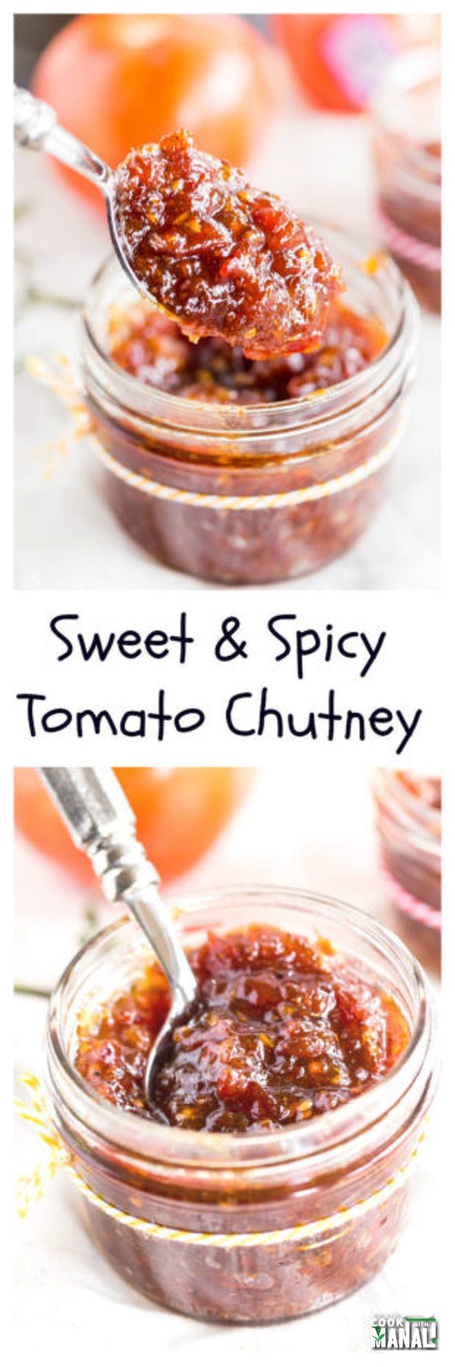 Sweet & Spicy Tomato Chutney - Cook With Manali