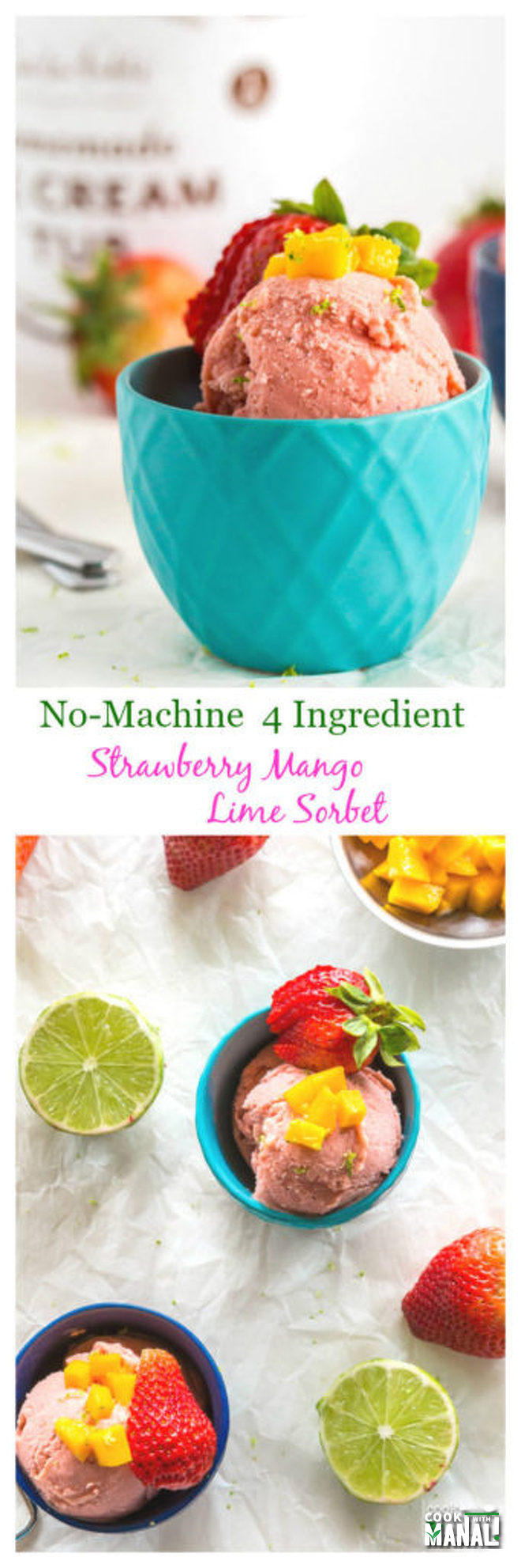 Strawberry Mango Lime Sorbet (No Machine) - Cook With Manali