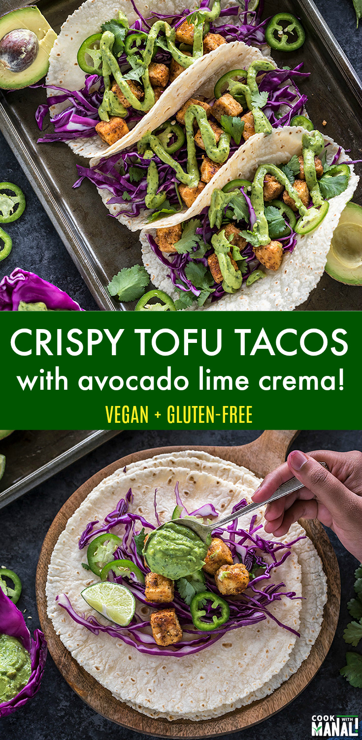 Crispy Tofu Tacos with Avocado Lime Crema - Cook With Manali