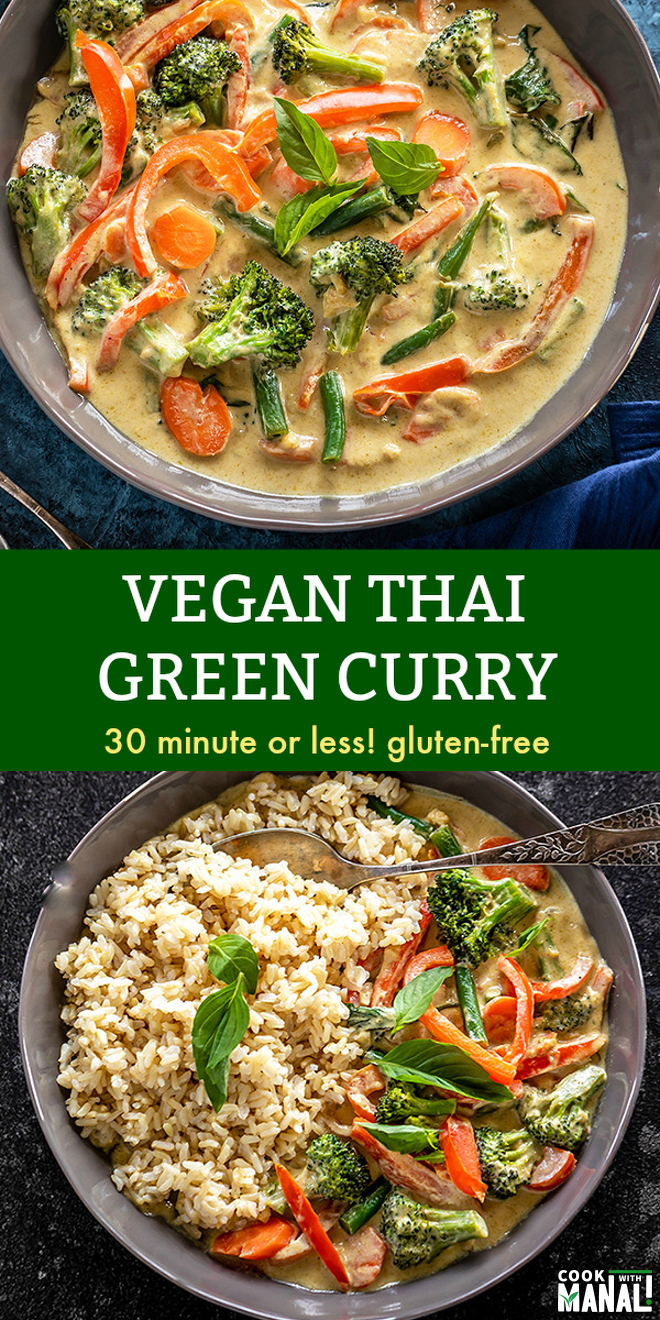 Vegan Thai Green Curry - Cook With Manali