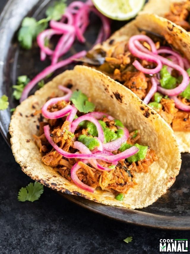 Jackfruit Tacos with Pickled Onions & Cilantro Chutney Story - Cook ...