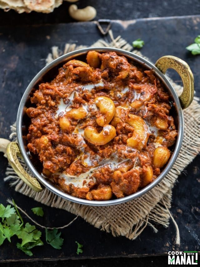 Kaju Masala Curry Cashew Curry Story Cook With Manali